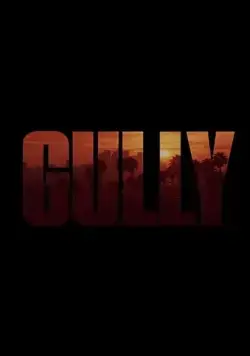 Тропа / Gully (2019) фильм скачать через торрет бесплатно в хорошем качестве
