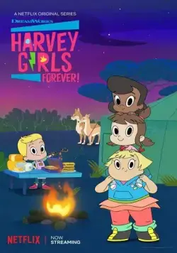 Слава подружкам с Харви-Стрит! / Harvey Girls Forever! (2018) cериал мультфильм скачать через торрет бесплатно в хорошем качестве