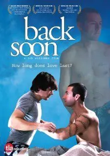 Скоро вернусь / Back Soon (2007) фильм скачать через торрет бесплатно в хорошем качестве