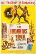 Тропа Ирокезов / The Iroquois Trail (1950) фильм скачать через торрет бесплатно в хорошем качестве