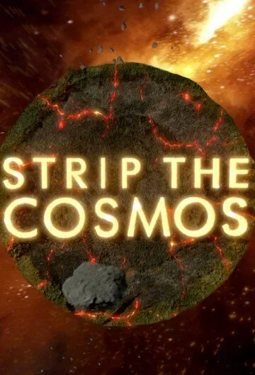 Космос наизнанку / Strip the Cosmos (2014) cериал скачать через торрет бесплатно в хорошем качестве