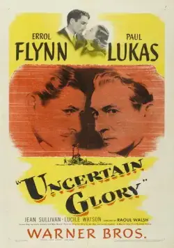 Сомнительная слава / Uncertain Glory (1944) фильм скачать через торрет бесплатно в хорошем качестве
