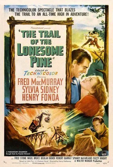 Тропинка одинокой сосны / The Trail of the Lonesome Pine (1936) фильм скачать через торрет бесплатно в хорошем качестве