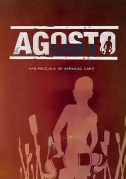 Август / Agosto (2019) фильм скачать через торрет бесплатно в хорошем качестве