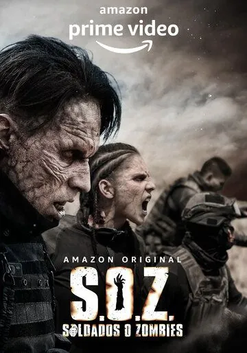 Солдаты-зомби / S.O.Z: Soldados o Zombies (2021) сериал скачать через торрет бесплатно в хорошем качестве
