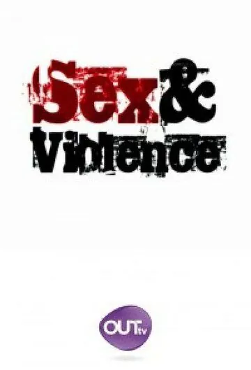 Секс и насилие / Sex & Violence (2013) сериал скачать через торрет бесплатно в хорошем качестве
