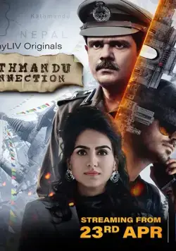 Связь с Катманду / Kathmandu Connection (2021) сериал скачать через торрет бесплатно в хорошем качестве