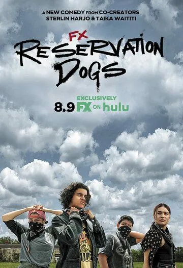 Псы резервации / FX's Reservation Dogs (2021) сериал скачать через торрет бесплатно в хорошем качестве