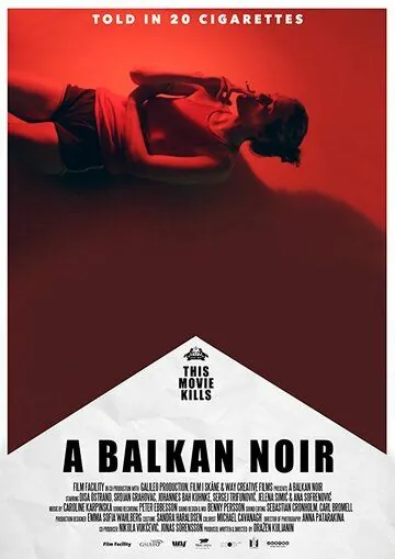 Балканский нуар / A Balkan Noir (2017) фильм скачать через торрет бесплатно в хорошем качестве
