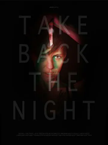 Отвоевать ночь / Take Back the Night (2021) фильм скачать через торрет бесплатно в хорошем качестве