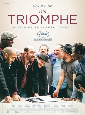 Триумф / Un triomphe (2020) фильм скачать через торрет бесплатно в хорошем качестве