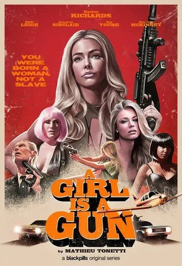 Девушка-пушка / A Girl Is a Gun (2017) cериал скачать через торрет бесплатно в хорошем качестве