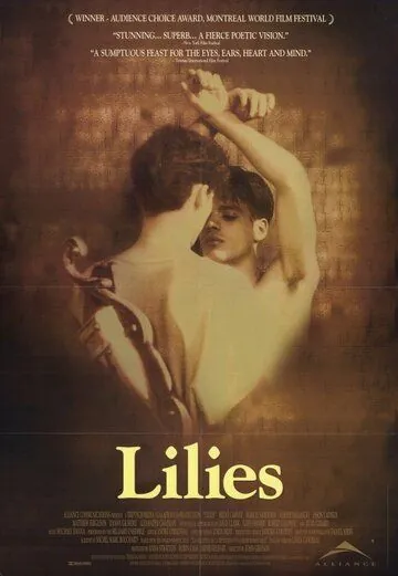 Лилии / Lilies - Les feluettes (1996) фильм скачать через торрет бесплатно в хорошем качестве