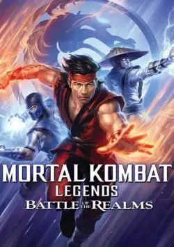 Легенды «Смертельной битвы»: Битва королевств / Mortal Kombat Legends: Battle of the Realms (2021) мультфильм скачать через торрет бесплатно в хорошем качестве