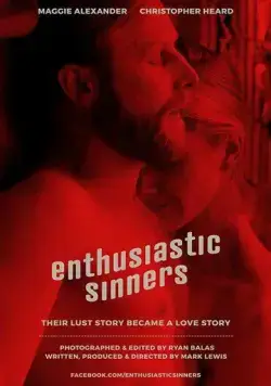 Исступлённые грешники / Enthusiastic Sinners (2017) фильм скачать через торрет бесплатно в хорошем качестве