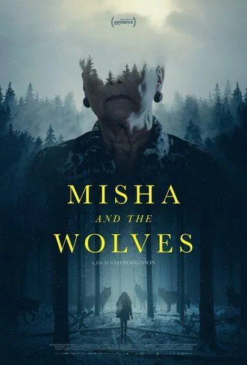 Миша и волки / Misha and the Wolves (2021) фильм скачать через торрет бесплатно в хорошем качестве