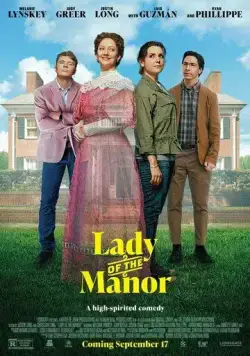 Леди из поместья / Lady of the Manor (2021) фильм скачать через торрет бесплатно в хорошем качестве