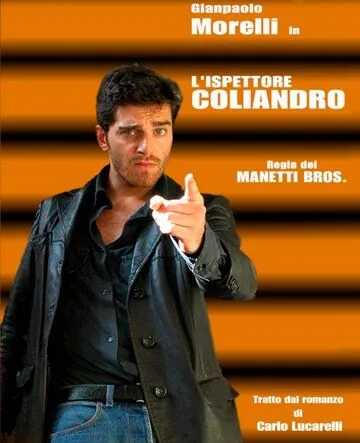 Инспектор Колиандро / L'ispettore Coliandro (2006) cериал скачать через торрет бесплатно в хорошем качестве