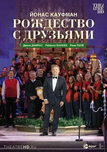 Йонас Кауфман: Рождество с друзьями / Jonas Kaufmann: Christmas with Friends (2022) фильм скачать через торрет бесплатно в хорошем качестве