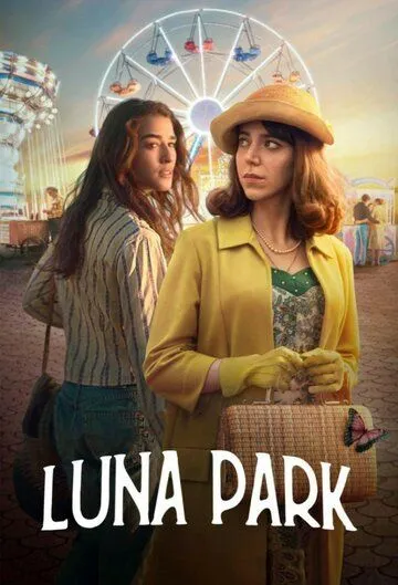 Луна парк / Luna Park (2021) cериал скачать через торрет бесплатно в хорошем качестве