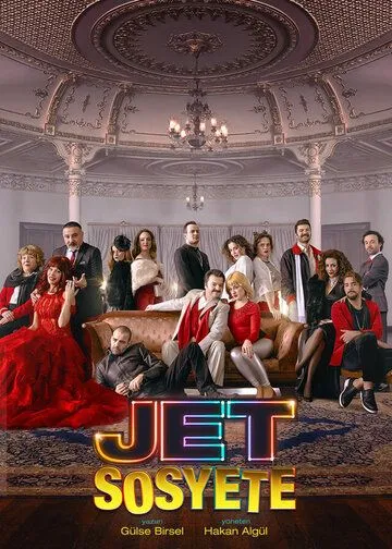 Светское общество / Jet Sosyete (2018) cериал скачать через торрет бесплатно в хорошем качестве