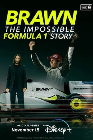 Браун: Невероятная история Формулы-1 / Brawn: The Impossible Formula 1 Story (2023) cериал скачать через торрет бесплатно в хорошем качестве