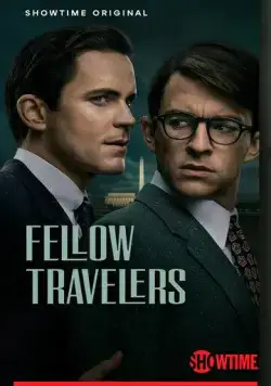 Попутчики / Fellow Travelers (2023) cериал скачать через торрет бесплатно в хорошем качестве