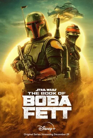 Книга Бобы Фетта / Star Wars: The Book of Boba Fett (2021) cериал скачать через торрет бесплатно в хорошем качестве