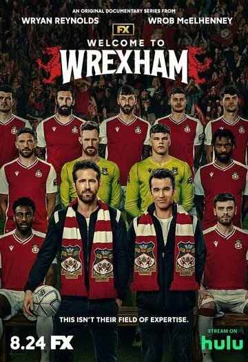 Добро пожаловать в Рексэм / Welcome to Wrexham (2022) cериал скачать через торрет бесплатно в хорошем качестве