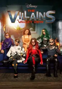 Злодеи Вэлли-Вью / The Villains of Valley View (2022) cериал скачать через торрет бесплатно в хорошем качестве