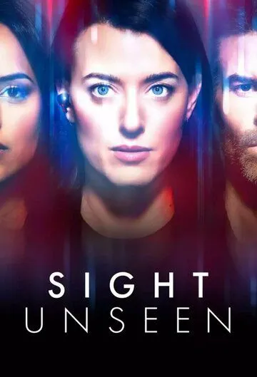 Невидимое / Sight Unseen (2024) cериал скачать через торрет бесплатно в хорошем качестве