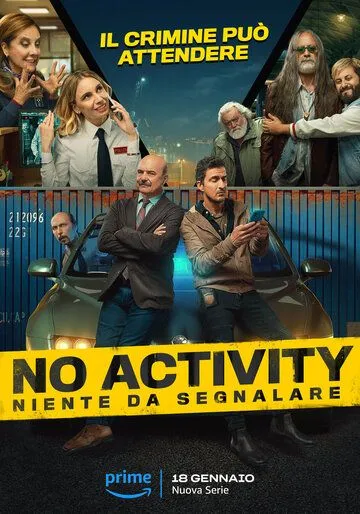 Ничего не происходит: Италия / No Activity: Niente da Segnalare (2024) cериал скачать через торрет бесплатно в хорошем качестве