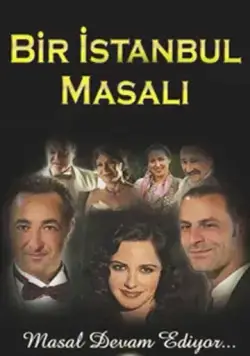 Сказка о Стамбуле / Bir Istanbul Masali (2003) cериал скачать через торрет бесплатно в хорошем качестве