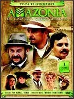 Амазония, Гальвез и Шику Мендес / Amazônia: De Galvez a Chico Mendes (2007) cериал скачать через торрет бесплатно в хорошем качестве