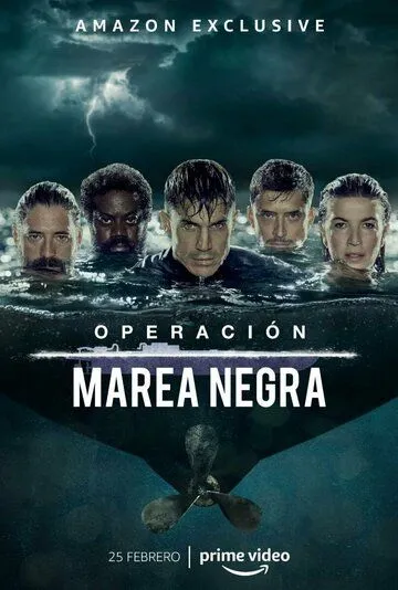Операция «Нефтяное пятно» / Operación Marea Negra (2022) cериал скачать через торрет бесплатно в хорошем качестве