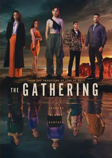 Сбор / The Gathering (2024) cериал скачать через торрет бесплатно в хорошем качестве