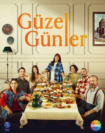 Прекрасные дни / Güzel Günler (2022) cериал скачать через торрет бесплатно в хорошем качестве