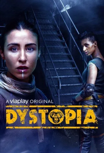 Антиутопия / Dystopia (2021) cериал скачать через торрет бесплатно в хорошем качестве