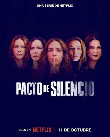Обет молчания / Pacto de silencio (2023) cериал скачать через торрет бесплатно в хорошем качестве