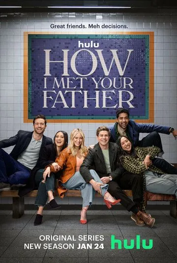 Как я встретила вашего папу / How I Met Your Father (2022) cериал 1-2 сезоны 1-18,19,20 серии скачать торрент файле бесплатно Скачать Как я встретила вашего папу / How I Met Your Father(2022) cериал 1-2 сезон 1-18,19,20 серия с торрента бесплатно