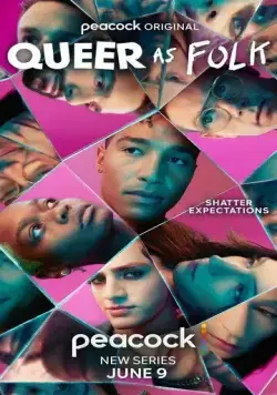 Близкие друзья / Queer as Folk (2022) cериал скачать через торрет бесплатно в хорошем качестве