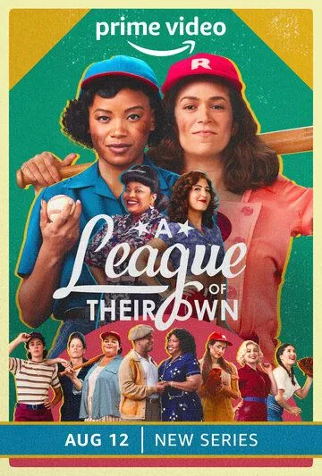 Их собственная лига / A League of Their Own (2022) cериал скачать через торрет бесплатно в хорошем качестве