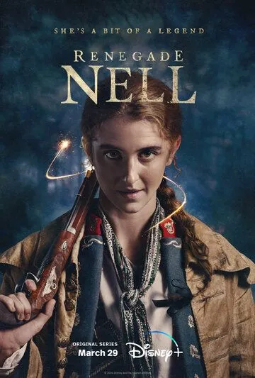 Разбойница Нелл / Renegade Nell (2024) cериал скачать через торрет бесплатно в хорошем качестве