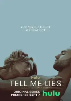 Соври мне / Tell Me Lies (2022) cериал скачать через торрет бесплатно в хорошем качестве