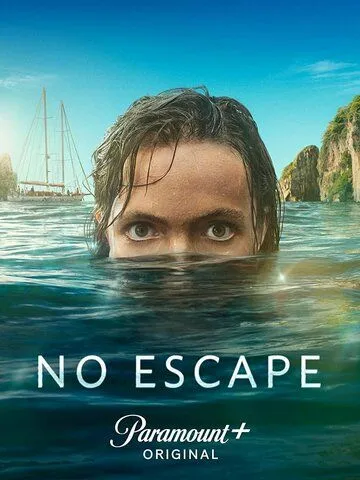 Выхода нет / No Escape (2023) cериал скачать через торрет бесплатно в хорошем качестве
