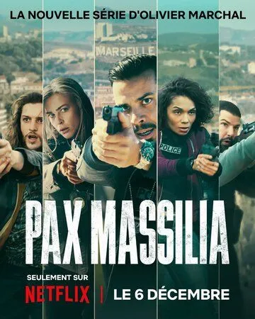 На страже Марселя / Pax Massilia (2023) cериал скачать через торрет бесплатно в хорошем качестве