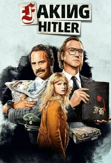 Подделывая Гитлера / Faking Hitler (2021) сериал скачать через торрет бесплатно в хорошем качестве
