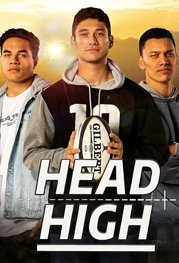 Выше головы / Head High (2020) cериал скачать через торрет бесплатно в хорошем качестве