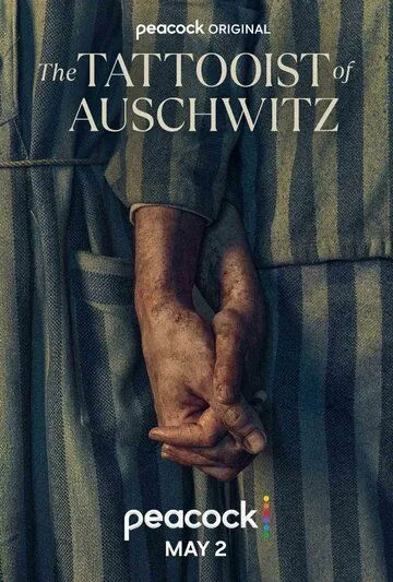 Татуировщик из Освенцима / The Tattooist of Auschwitz (2024) cериал скачать через торрет бесплатно в хорошем качестве