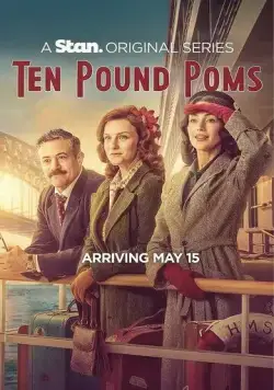 Десять фунтов стерлингов / Ten Pound Poms (2023) cериал скачать через торрет бесплатно в хорошем качестве